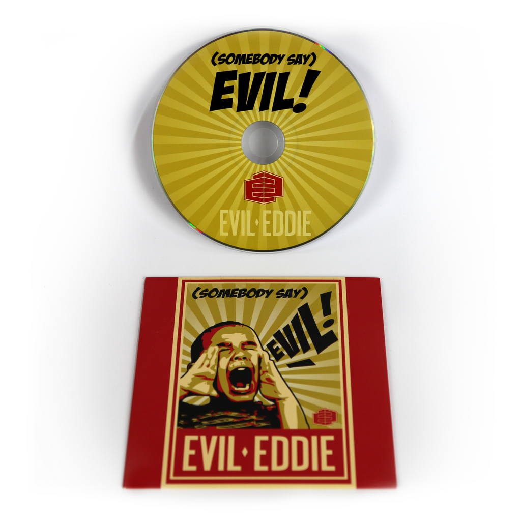 (Somebody Say) Evil (Single)