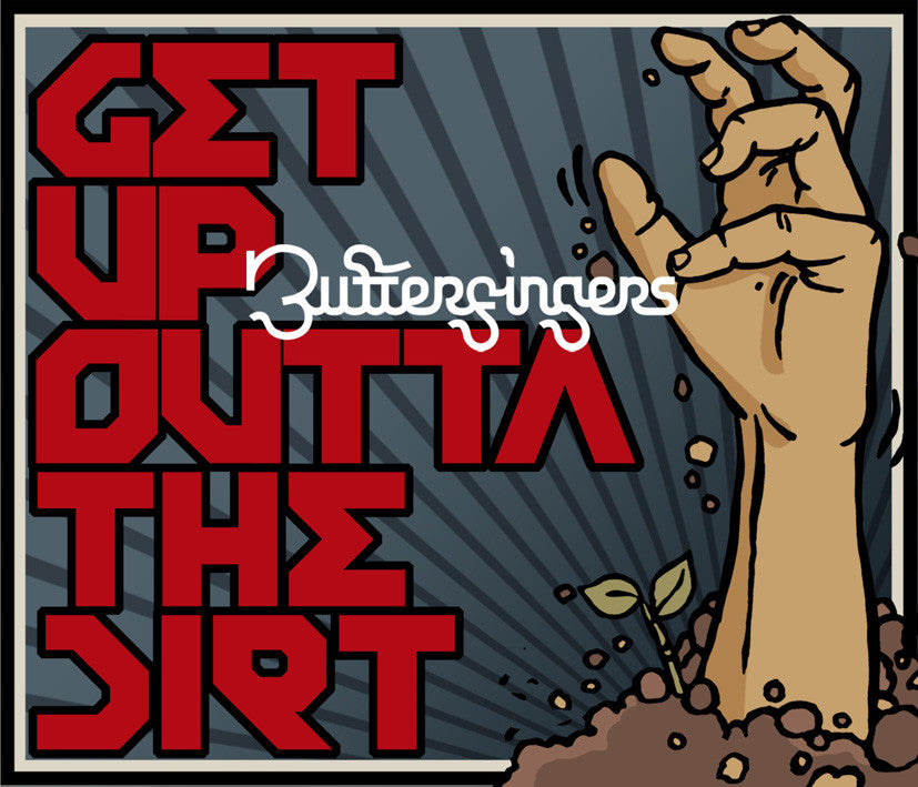 Get Up Outta The Dirt (Single)